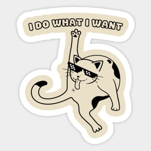 I Do What I Want Funny Cat Licking Butt Sticker